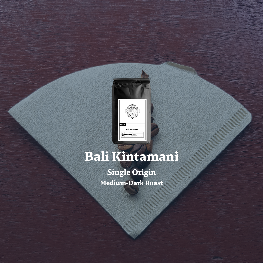 Bali Kintamani single origin coffee on a filter with coffee beans on a dark wooden surface and text indicating single origin and medium-dark roast